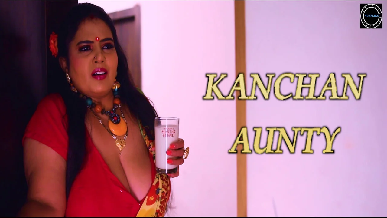 Kanchan Aunty |  Season 01 Episode 01